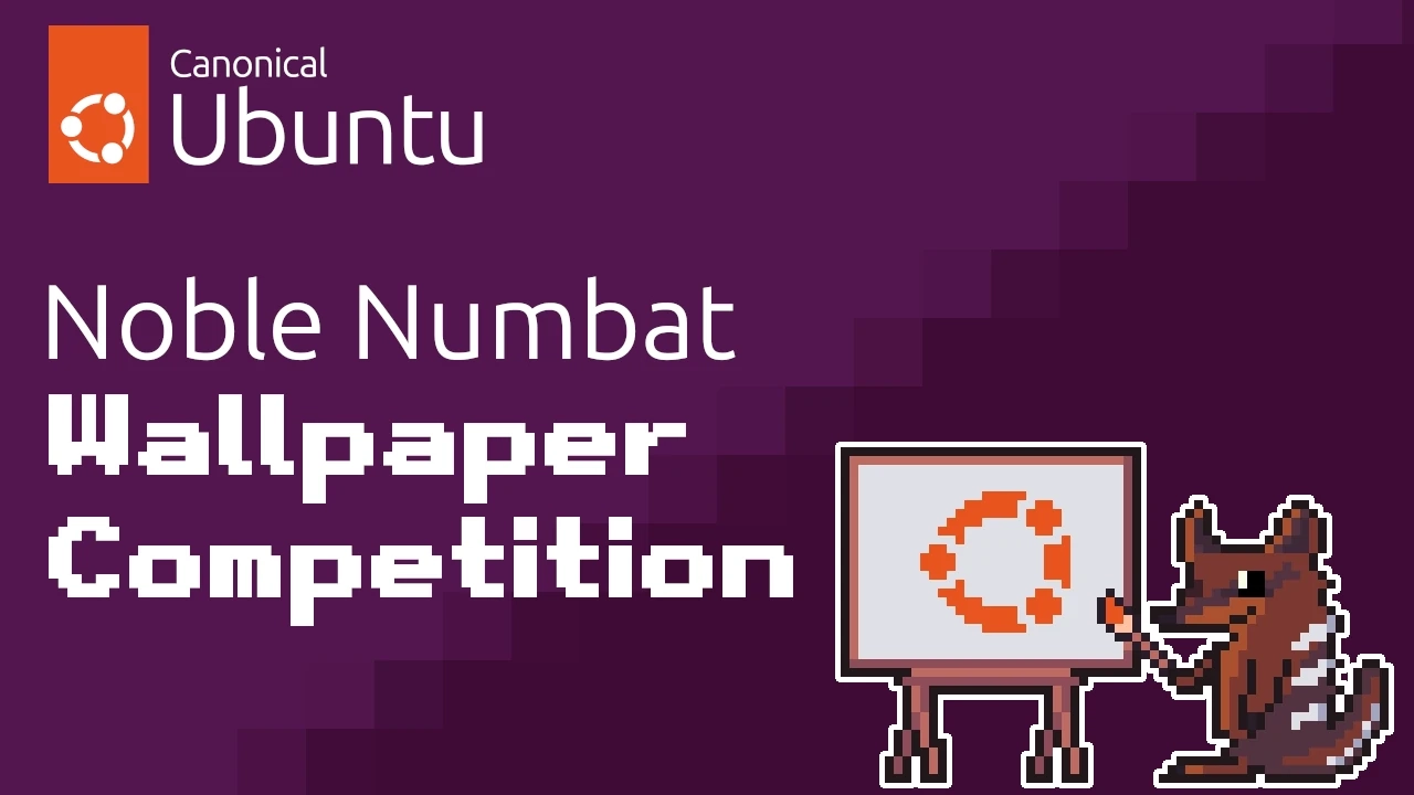 Ubuntu 24.04 LTS ‘Noble Numbat’ Opens Wallpaper Competition for Entries