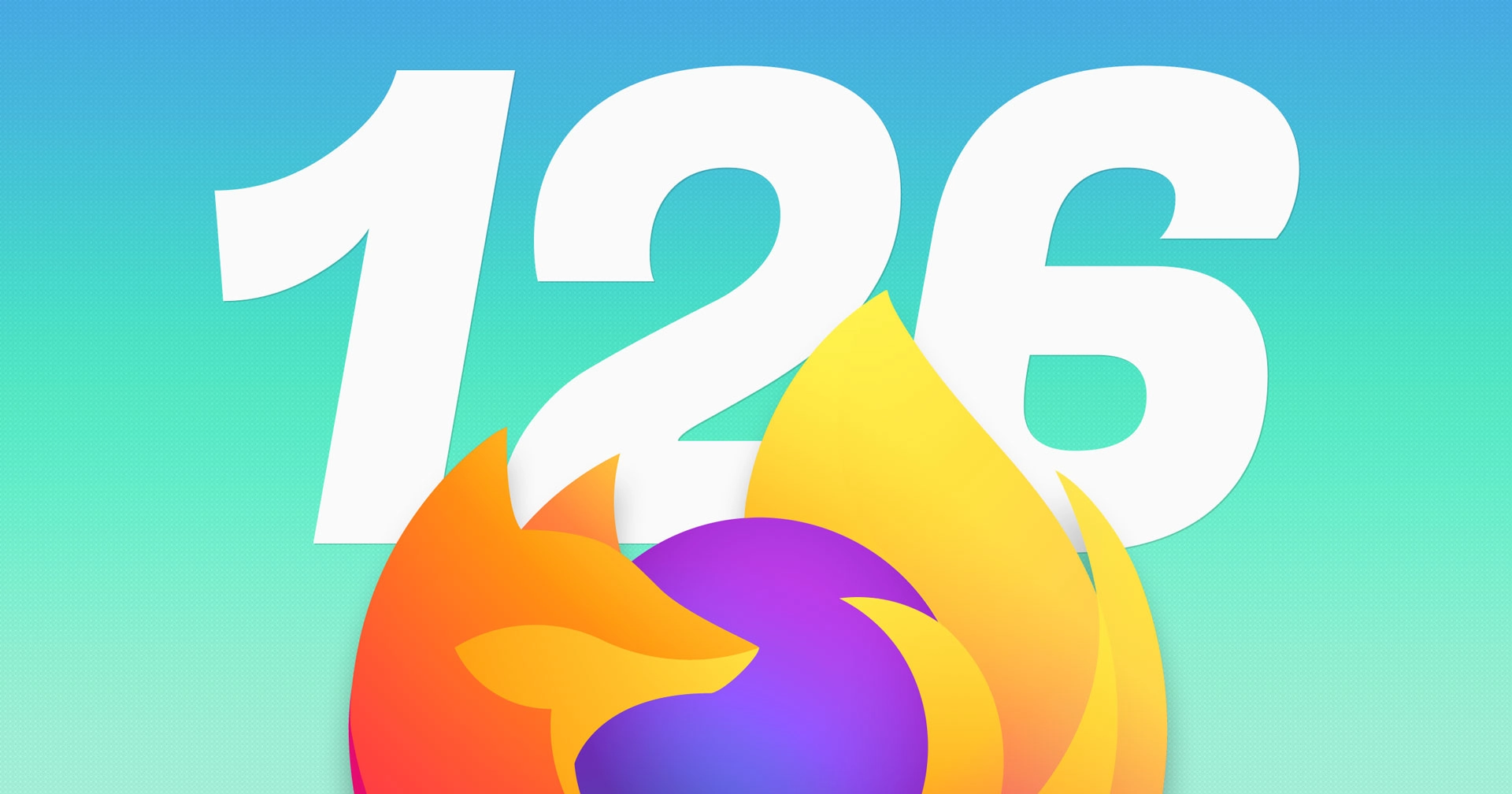 Download Now: Mozilla Firefox 126 Available for Users
