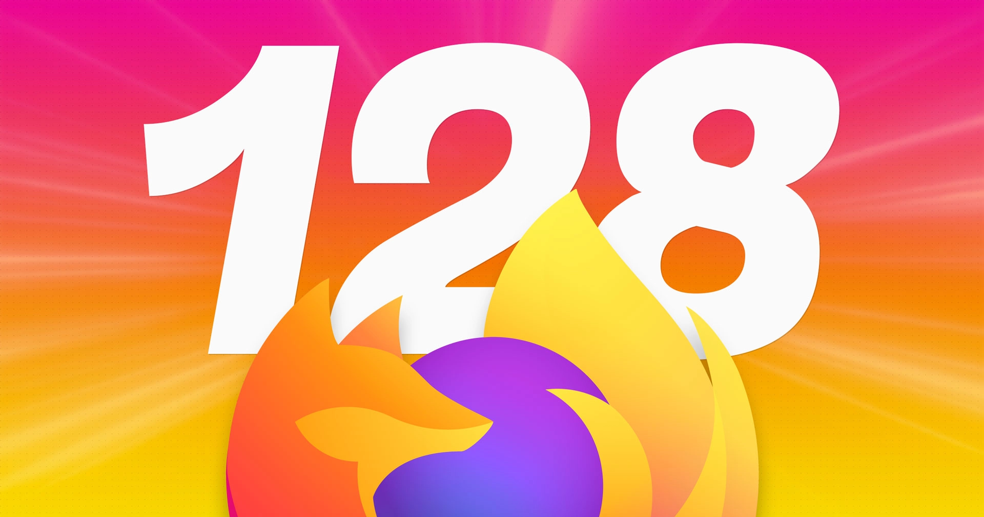 Mozilla Firefox 128 Released: Discover the Latest Features and Improvements