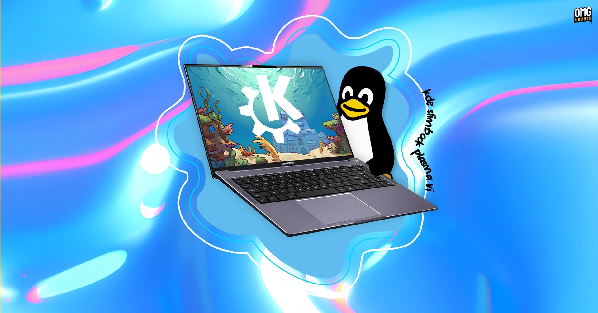 Introducing the KDE Slimbook VI: A Must-Have Laptop for KDE Enthusiasts