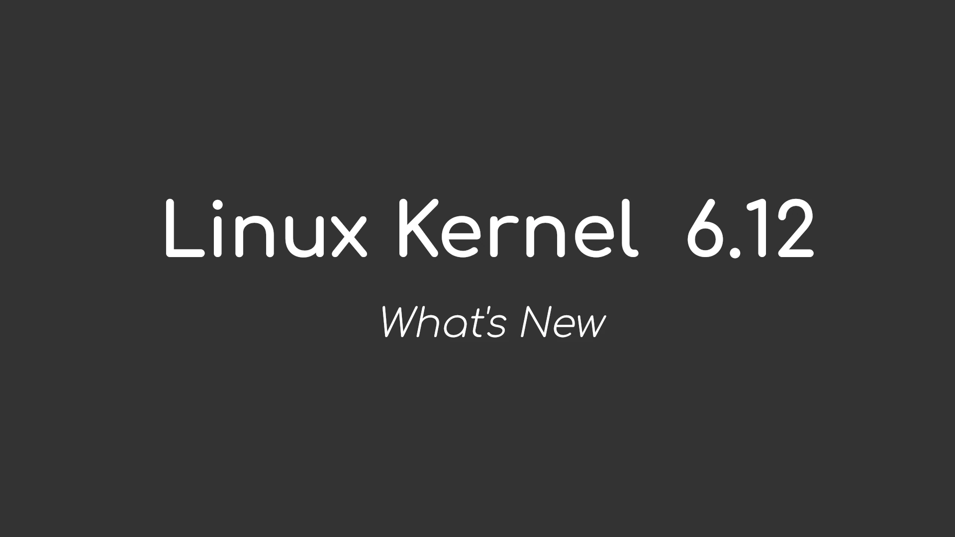 Linux Kernel 6.12 Officially Released: Discover the Latest Features and Enhancements