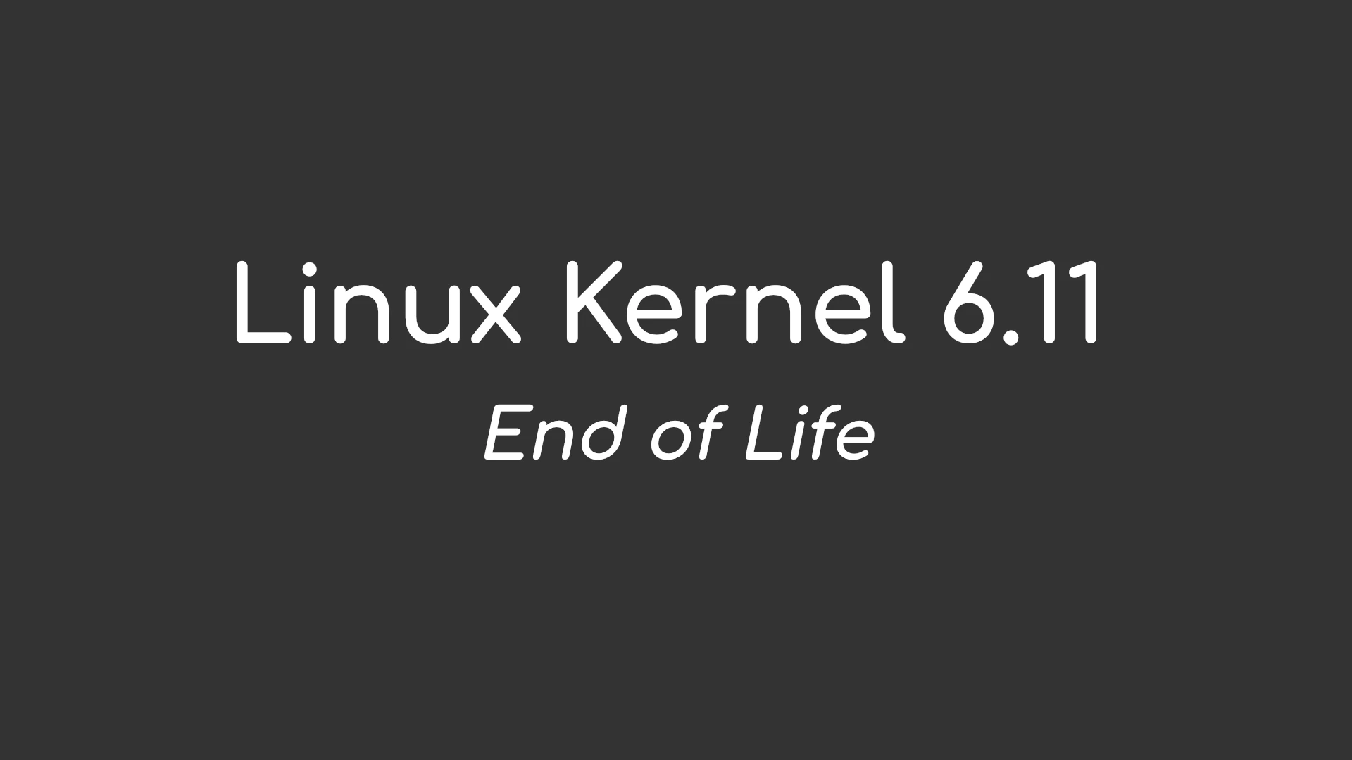 Time to Upgrade: Linux Kernel 6.11 Reaches End of Life, Embrace the Stability of Linux Kernel 6.12 LTS