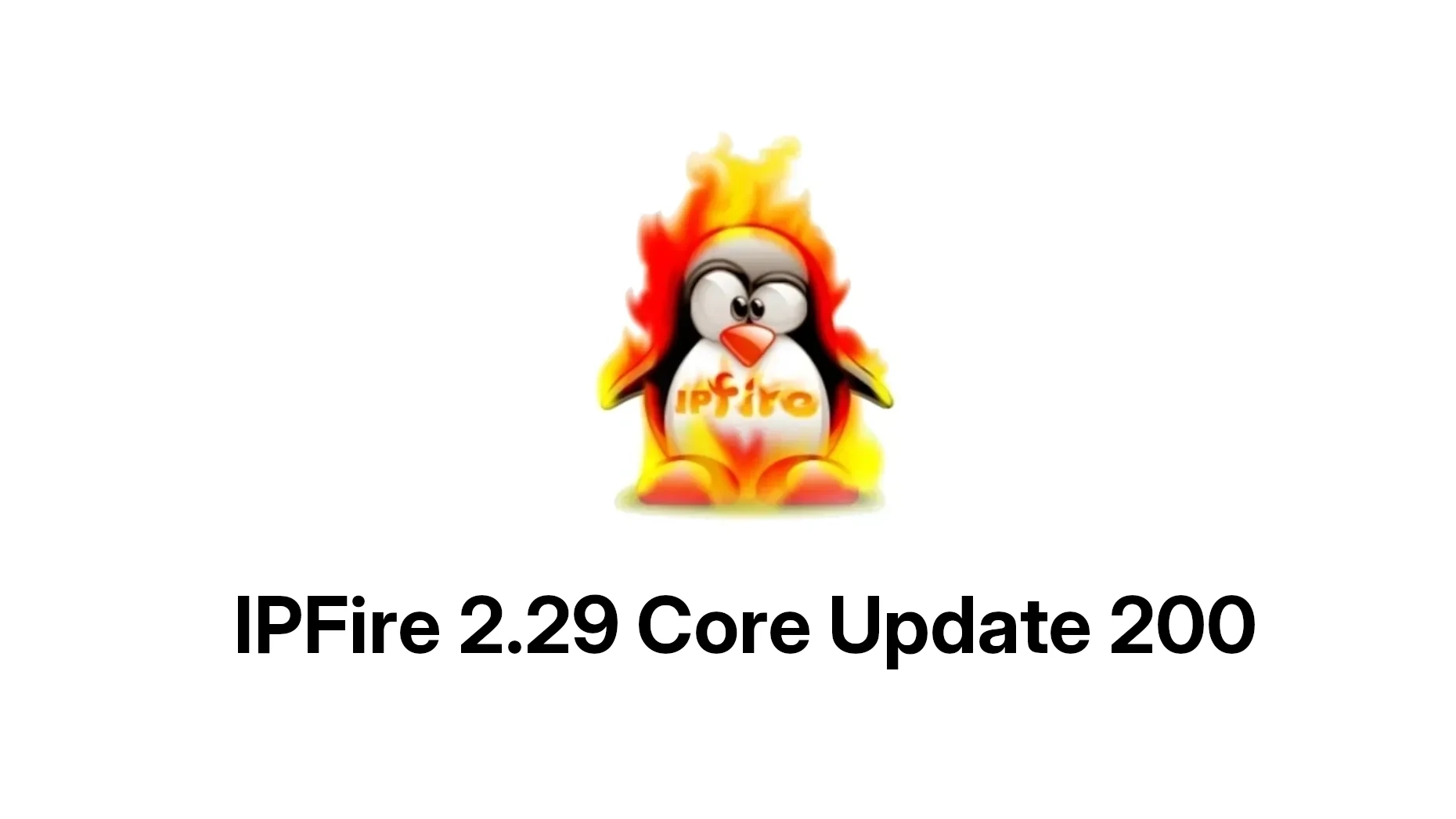 IPFire 2.29 Core Update 200 Released: Featuring Linux 6.18 LTS and Enhanced Domain Blocklist