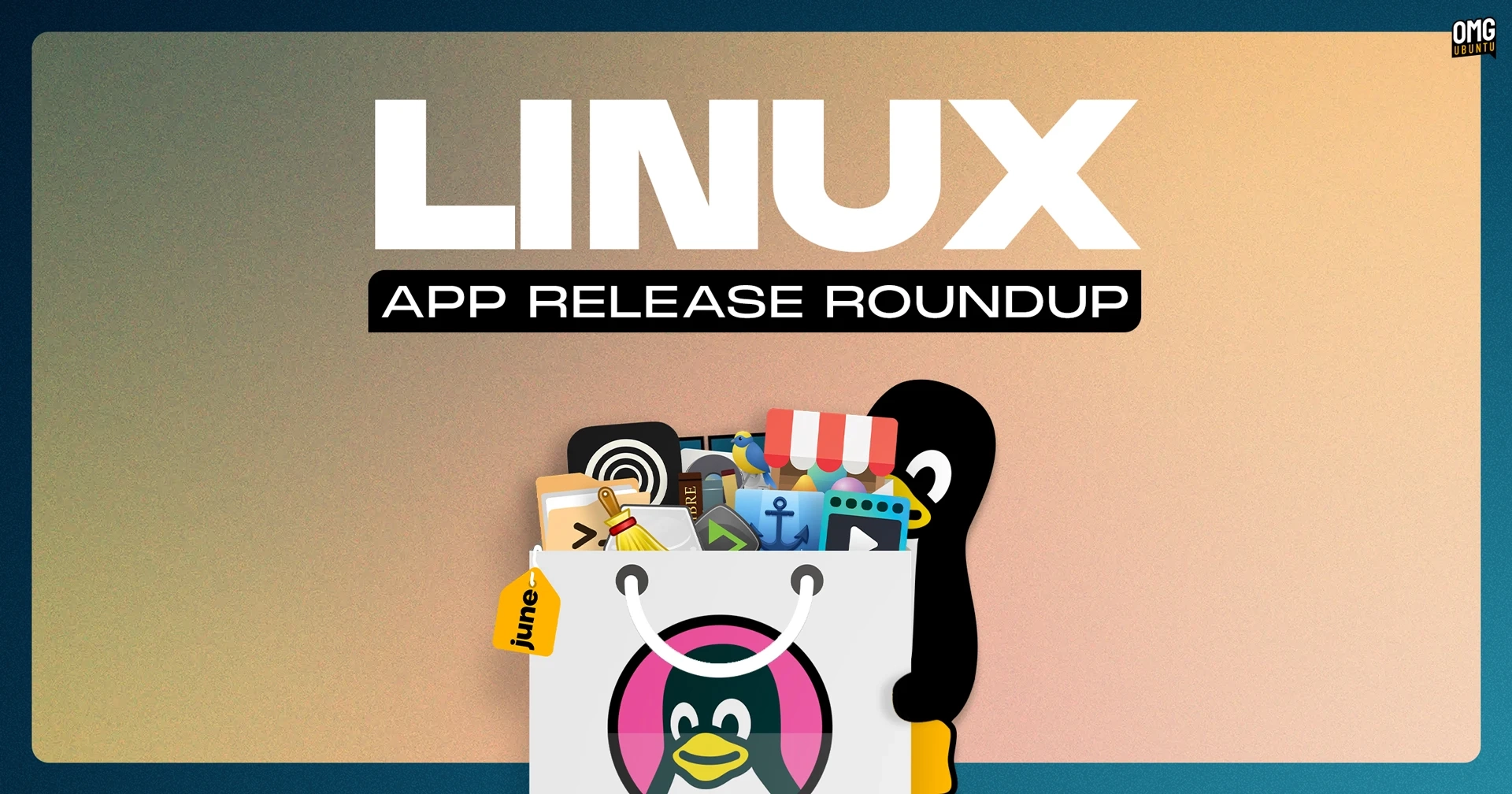 Exciting New Linux Apps: June 2026 Release Roundup!